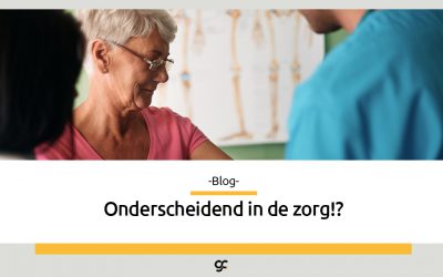 Onderscheidend in de zorg!?