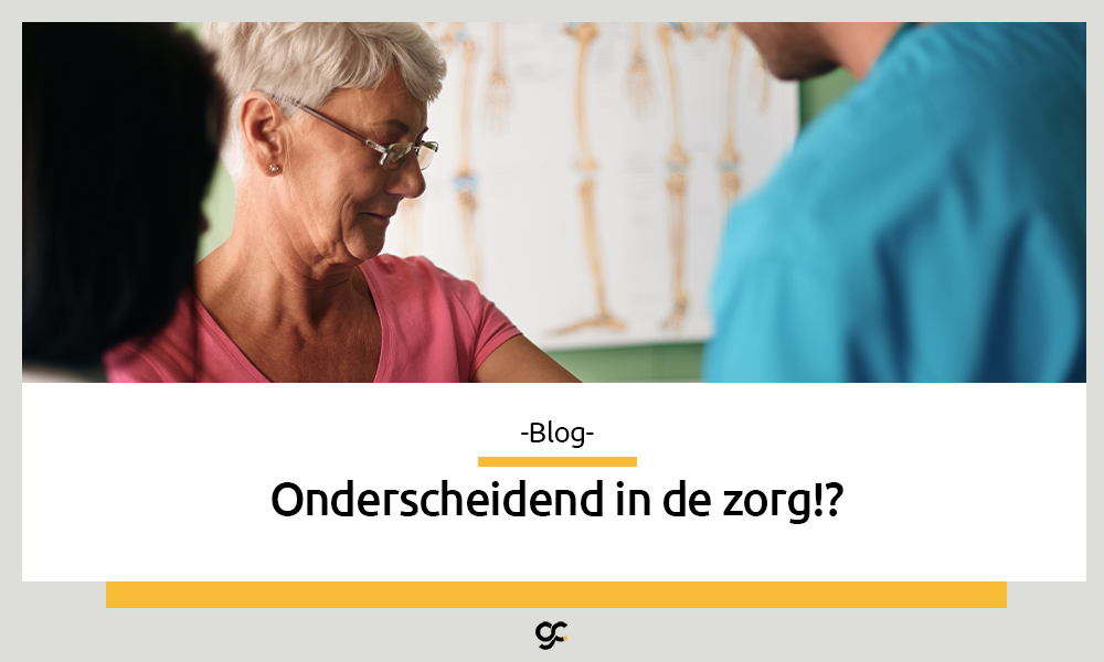 Onderscheidend in de zorg!?