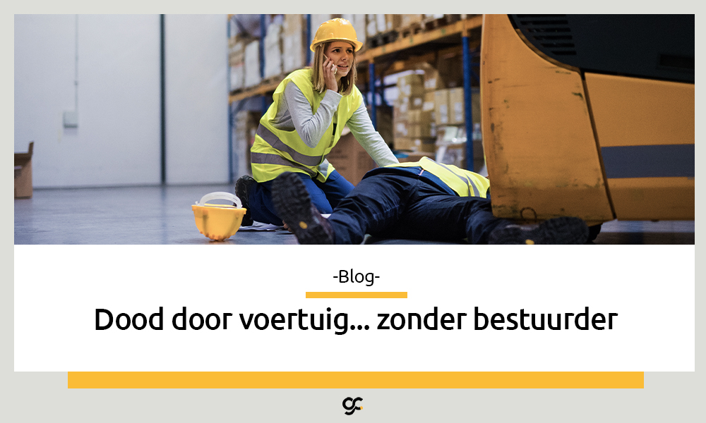 Dood door voertuig…. Zonder bestuurder