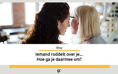 Iemand roddelt over je…