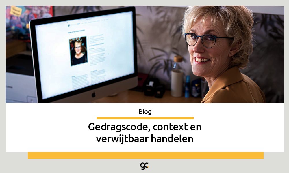 Gedragscode, context en verwijtbaar handelen